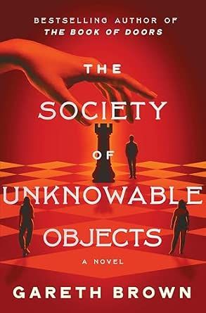 The Society of Unknowable Objects: A Novel cover image